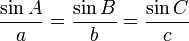 \frac{\sin A}{a} = \frac{\sin B}{b} = \frac{\sin C}{c}