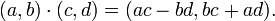 (a,b) \cdot (c,d) = (ac - bd,bc + ad). \,