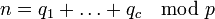 n = q_1 + \ldots + q_c \mod p