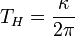 T_H = \frac{\kappa}{2 \pi}\,