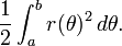 \frac12\int_a^b r(\theta)^2\, d\theta.