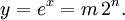 \,y = e^x = m\,2^n.